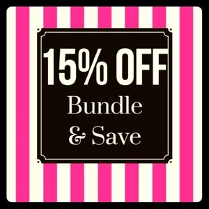 15% Off Bundles Of 2 Or More!!